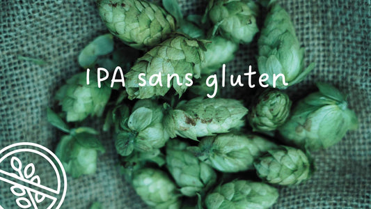 IPA sans gluten : les meilleures bières houblonnées sans compromis - Free My Beer